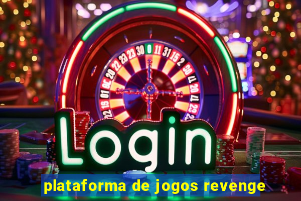 plataforma de jogos revenge